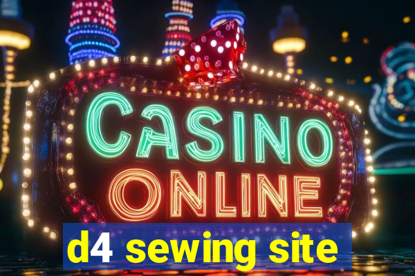 d4 sewing site